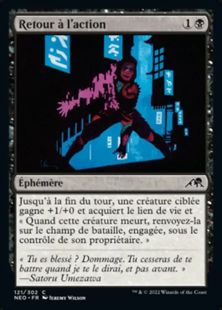 Retour à l'action, carte Magic NEO 121 — extension Kamigawa: La Dynastie Néon