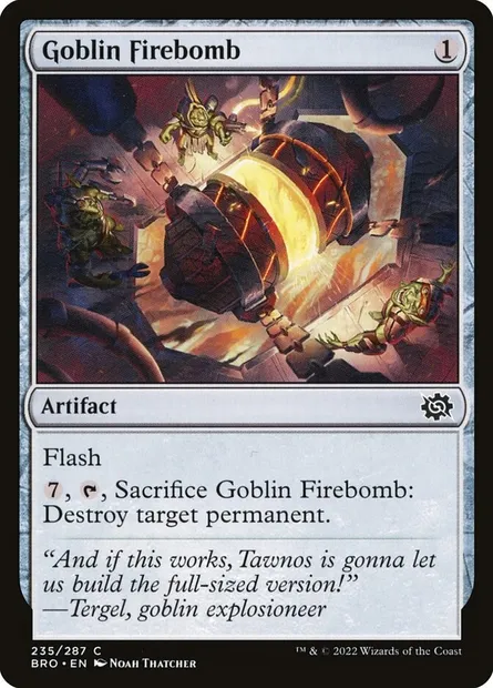 Goblin Firebomb, Magic card BRO 235 — The Brothers' War set
