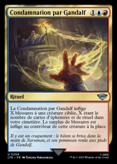 Condamnation par Gandalf, carte Magic LTR 208 — extension Le Seigneur des Anneaux : chroniques de la Terre du Milieu