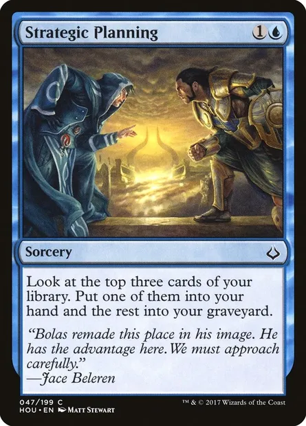 Strategic Planning, Magic card HOU 47 — Hour of Devastation set