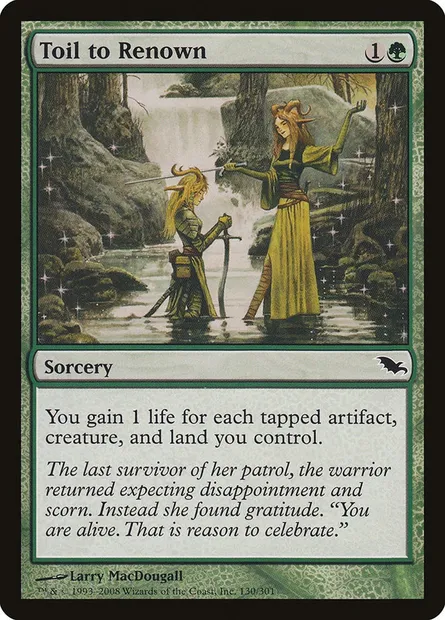 Toil to Renown, Magic card SHM 130 — Shadowmoor set