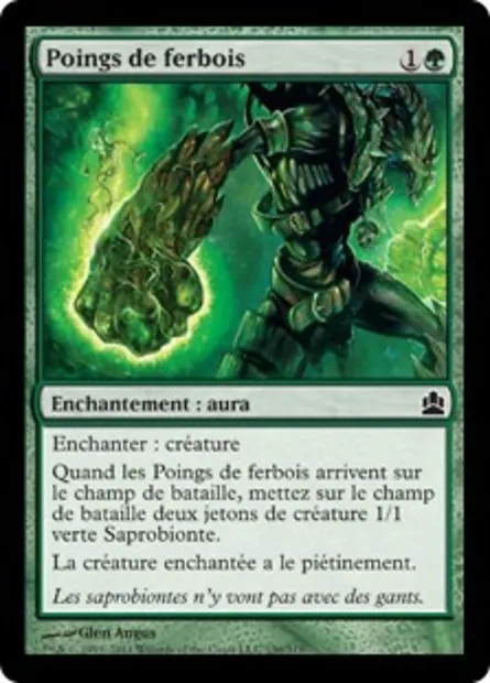 Poings de ferbois, carte Magic CMD 156 — extension Commander 2011