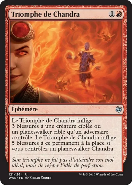Triomphe de Chandra, carte Magic WAR 121 — extension La guerre des Planeswalkers