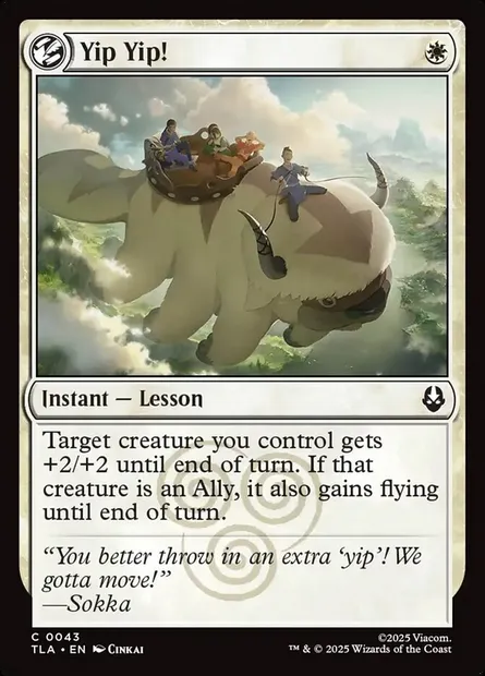 Yip Yip!, Magic card TLA 43 — Avatar: The Last Airbender set