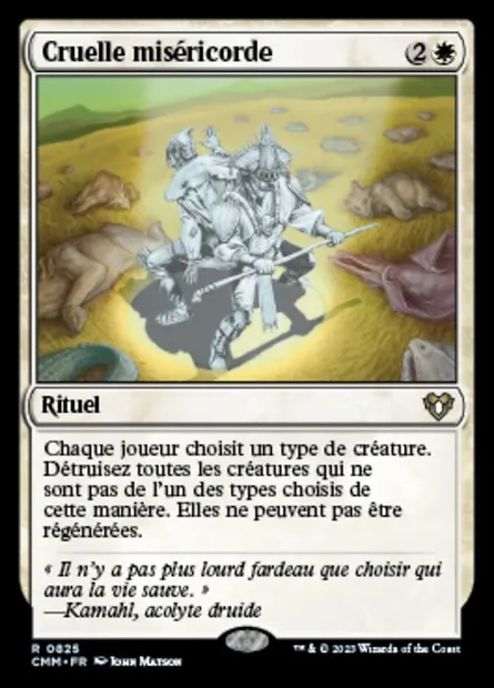 Cruelle miséricorde, carte Magic CMM 825 — extension Commander Masters