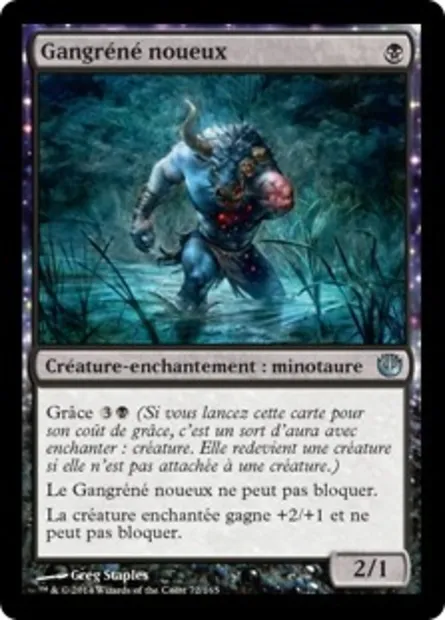 Gangréné noueux, carte Magic JOU 72 — extension Incursion dans Nyx