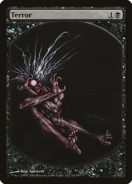 Terror, Magic card P05 2 — Magic Player Rewards 2005 set