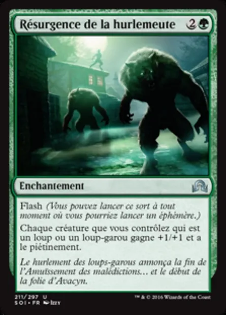 Résurgence de la hurlemeute, carte Magic SOI 211 — extension Ténèbres sur Innistrad