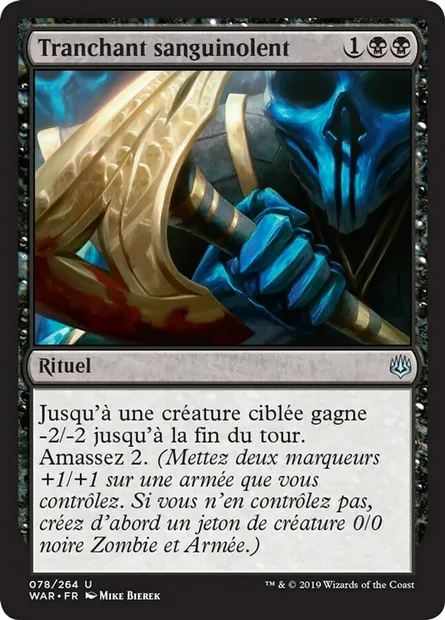 Tranchant sanguinolent, carte Magic WAR 78 — extension La guerre des Planeswalkers