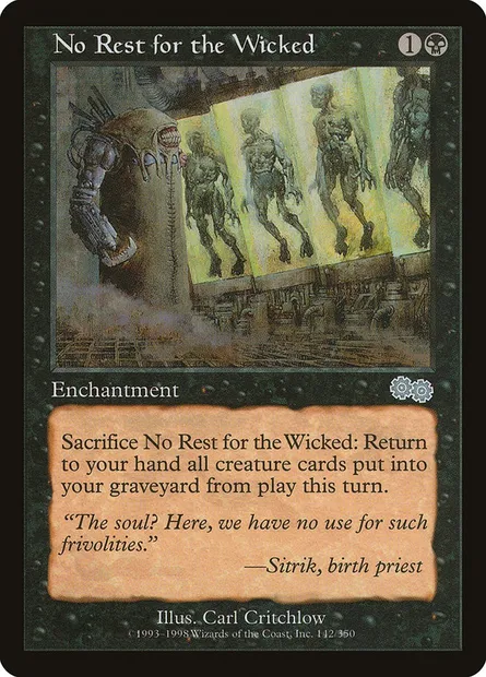 No Rest for the Wicked, Magic card USG 142 — Urza's Saga set