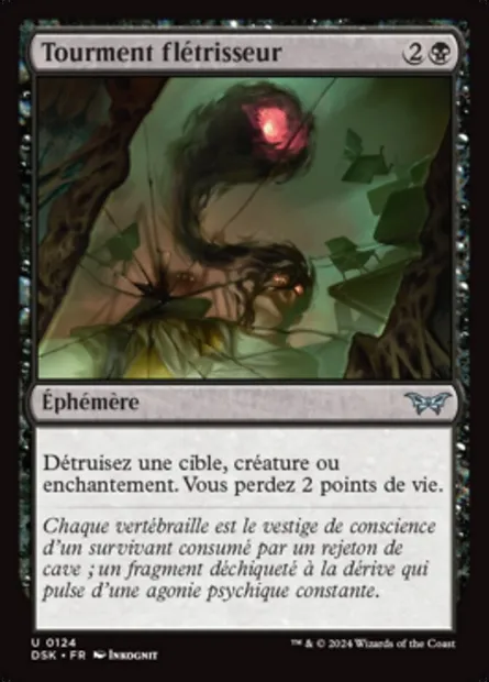 Tourment flétrisseur, carte Magic DSK 124 — extension Duskmourn: House of Horror