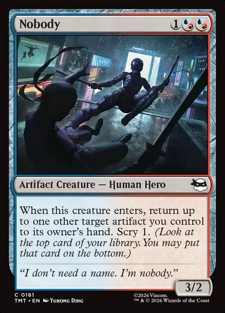 Nobody, Magic card TMT 161 — Teenage Mutant Ninja Turtles set