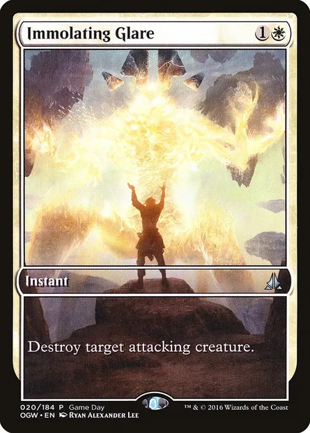 Immolating Glare, Magic card POGW 20 — Oath of the Gatewatch Promos set