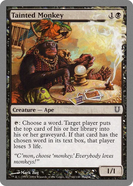 Tainted Monkey, Magic card UNH 64 — Unhinged set