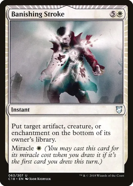 Banishing Stroke, Magic card C18 63 — Commander 2018 set
