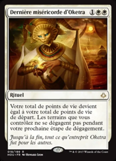 Dernière miséricorde d'Oketra, carte Magic HOU 18 — extension L’âge de la destruction