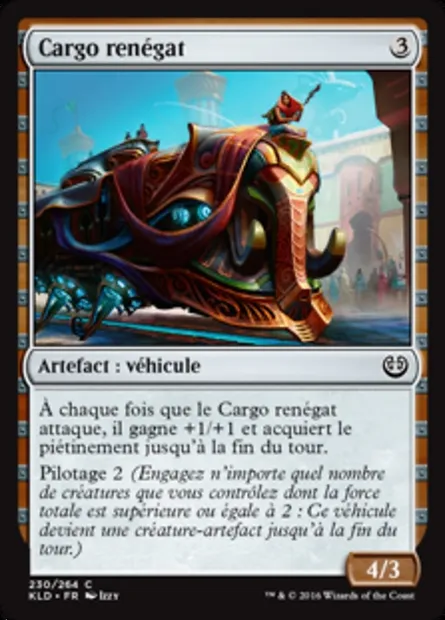 Cargo renégat, carte Magic KLD 230 — extension Kaladesh