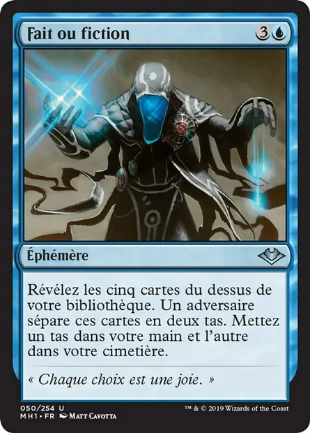 Fait ou fiction, carte Magic MH1 50 — extension Horizons du Modern