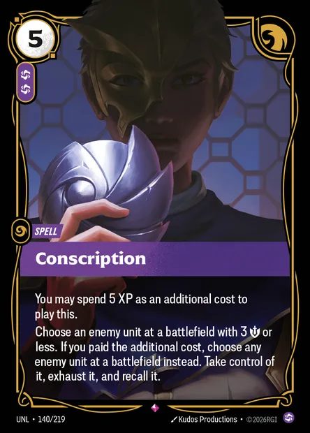 Conscription, carte Riftbound UNL 140 — extension Unleashed