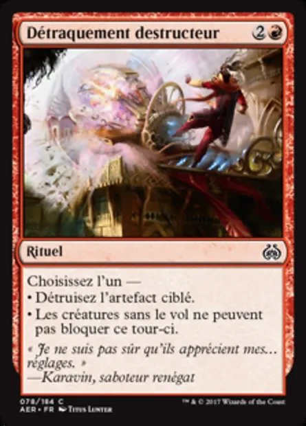 Détraquement destructeur, carte Magic AER 78 — extension La révolte éthérique