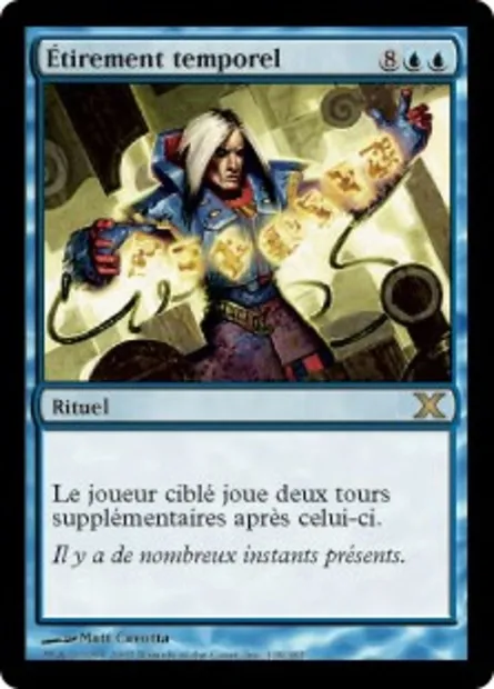 Étirement temporel, carte Magic 10E 118 — extension Dixième édition