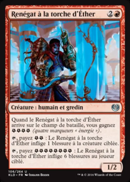 Renégat à la torche d'Éther, carte Magic KLD 106 — extension Kaladesh