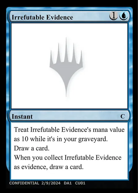 Irrefutable Evidence, Magic card UNK CU01 — Unknown Event set