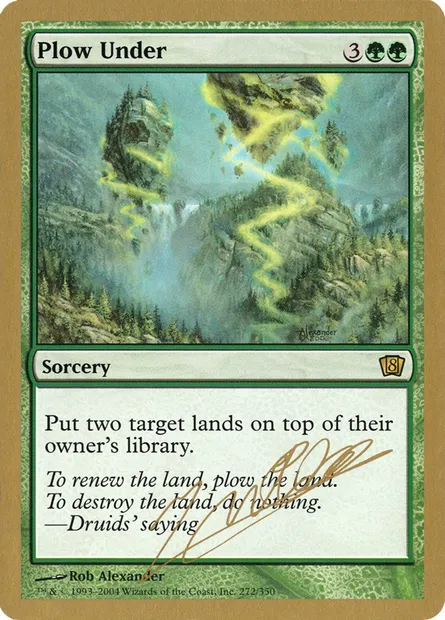 Plow Under, Magic card WC04 jn272 — World Championship Decks 2004 set