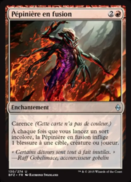 Pépinière en fusion, carte Magic BFZ 130 — extension La bataille de Zendikar