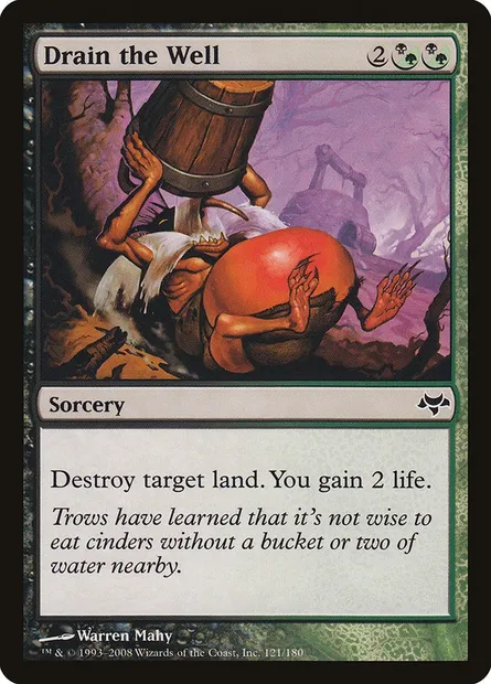 Drain the Well, Magic card EVE 121 — Eventide set