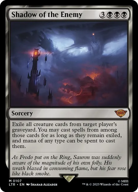 Shadow of the Enemy, Magic card LTR 107 — The Lord of the Rings: Tales of Middle-earth set