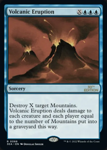 Volcanic Eruption, Magic card 30A 88 — 30th Anniversary Edition set