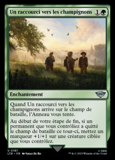Un raccourci vers les champignons, carte Magic LTR 187 — extension Le Seigneur des Anneaux : chroniques de la Terre du Milieu