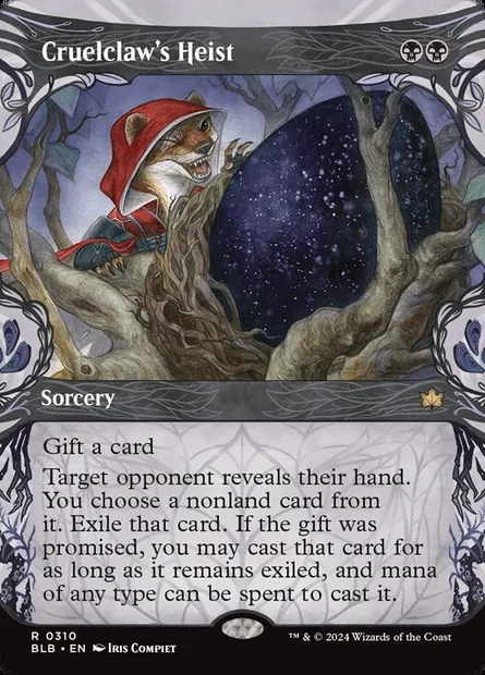 Cruelclaw's Heist, Magic card BLB 310 — Bloomburrow set
