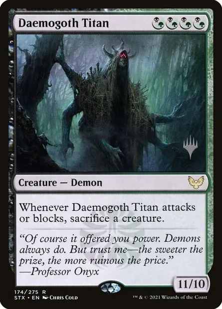 Daemogoth Titan, Magic card PSTX 174p — Strixhaven: School of Mages Promos set