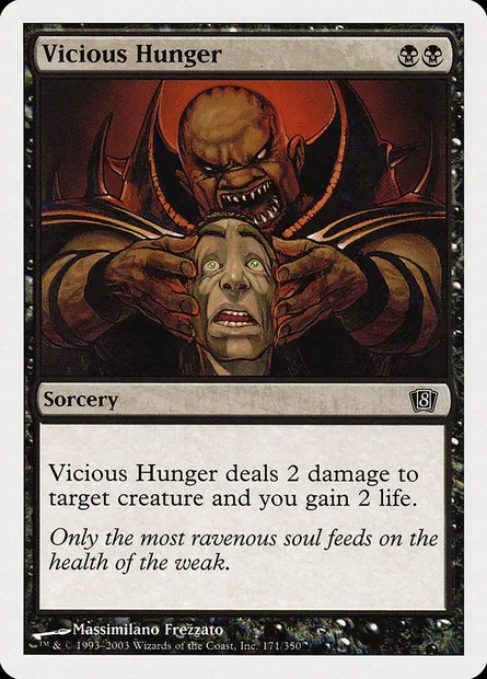 Vicious Hunger, Magic card 8ED 171 — Eighth Edition set