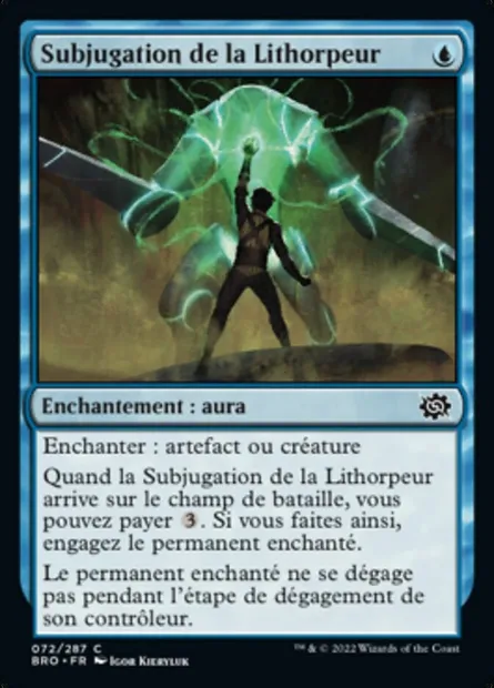 Subjugation de la Lithorpeur, carte Magic BRO 72 — extension La Guerre Fratricide