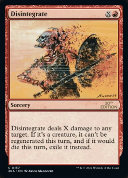 Disintegrate, Magic card 30A 137 — 30th Anniversary Edition set