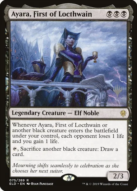 Ayara, First of Locthwain, Magic card PELD 75p — Throne of Eldraine Promos set