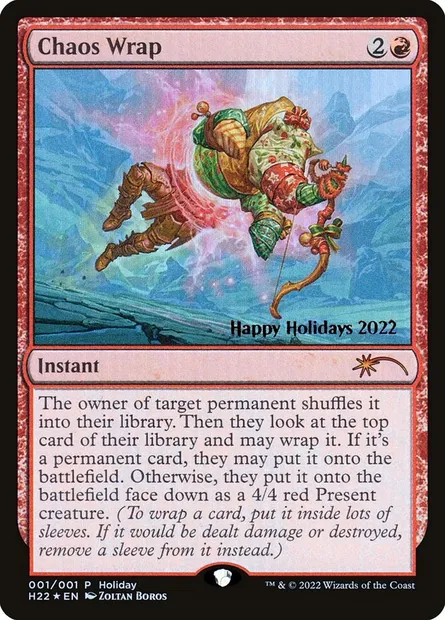 Chaos Wrap, Magic card HHO 22 — Happy Holidays set
