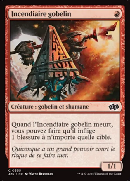 Incendiaire gobelin, carte Magic J25 555 — extension Foundations Jumpstart