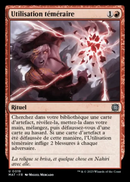 Utilisation téméraire, carte Magic MAT 19 — extension L'invasion des machines : le jour d'après