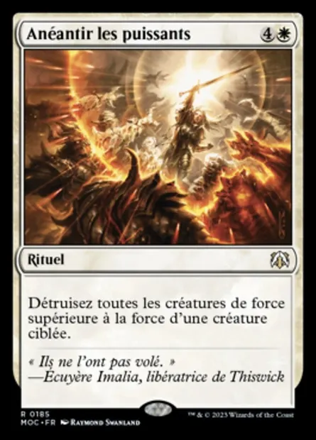 Anéantir les puissants, carte Magic MOC 185 — extension March of the Machine Commander