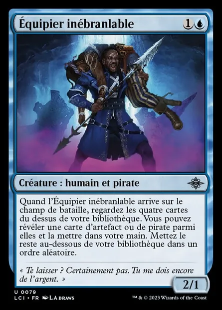 Équipier inébranlable, carte Magic LCI 79 — extension The Lost Caverns of Ixalan