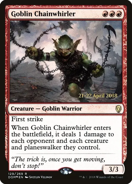Goblin Chainwhirler, Magic card PDOM 129s — Dominaria Promos set