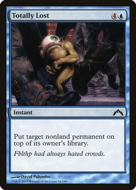 Totally Lost, Magic card GTC 54 — Gatecrash set