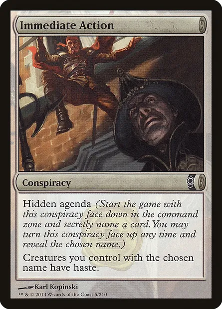 Immediate Action, Magic card CNS 5 — Conspiracy set
