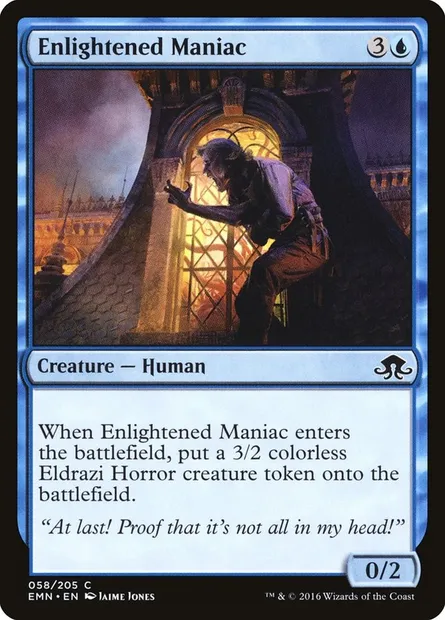 Enlightened Maniac, Magic card EMN 58 — Eldritch Moon set