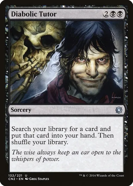 Diabolic Tutor, Magic card CN2 132 — Conspiracy: Take the Crown set