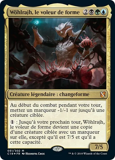 Wöhlrajh, le voleur de forme, carte Magic C19 51 — extension Commander 2019